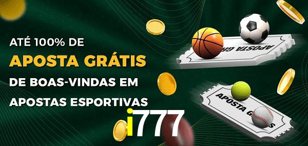 i777 Ate 100% de Aposta Gratis